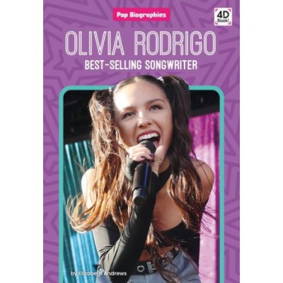 Olivia Rodrigo: Best-Selling Songwriter: Best-Selling Songwriter – Hledejceny.cz