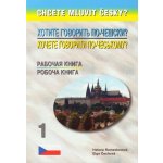 Chcete mluvit česky? Cvičebnice k učebnici - Rusko-ukrajinská verze vydání 2014 - Helena Remediosová, Elga Čechová – Hledejceny.cz