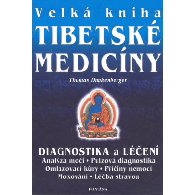 Velká kniha tibetské medicíny, Diagnostika a léčení – Zboží Mobilmania