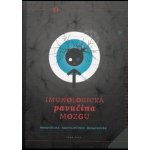 Imunologická pavučina mozgu - Norbert Žilka, Emil Pilipčinec, Michal Novák – Hledejceny.cz