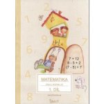 Matematika pro 2.ročník ZŠ 1.díl – Hledejceny.cz