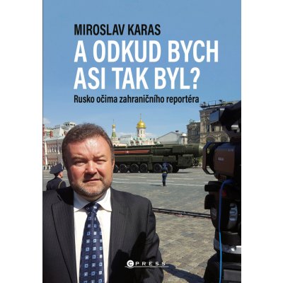 Miroslav Karas: A odkud bych asi tak byl? – Sleviste.cz