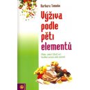 Výživa podle pěti elementů - Barbara Temelie