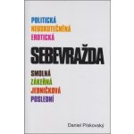 SEBEVRAŽDA - AKCENT - Pískovský Daniel – Hledejceny.cz