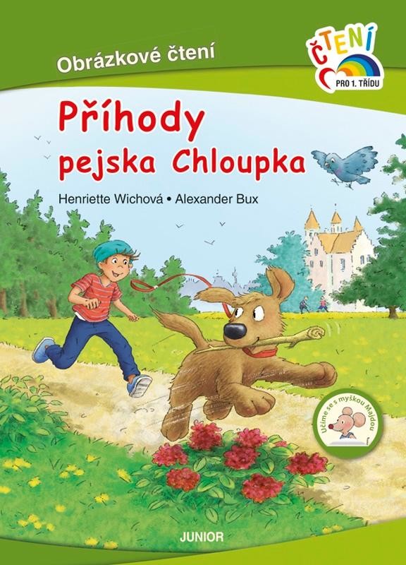 Příhody pejska Chloupka - Obrázkové čtení - Wichová Henriette