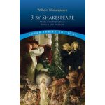 3 by Shakespeare: WITH A Midsummer Night's Dream AND Romeo and Juliet AND Richard III – Hledejceny.cz
