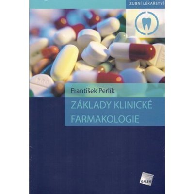 Základy klinické farmakologie - Perlík František