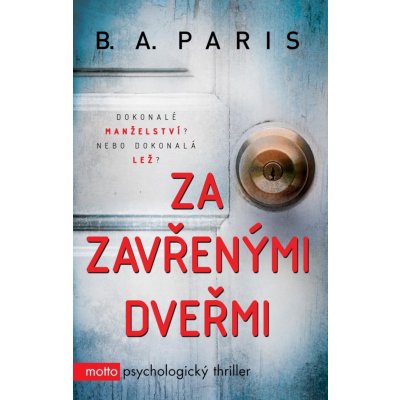 Za zavřenými dveřmi - B.A. Paris – Zboží Mobilmania