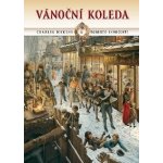 Vánoční koleda - Dickens Charles – Zbozi.Blesk.cz