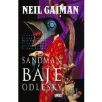 Sandman 6 - Báje a odlesky II. - Gaiman Neil – Hledejceny.cz