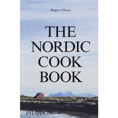 Nordic Cookbook - Nilsson, Magnus