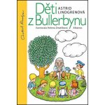 Děti z Bullerbynu - Astrid Lindgrenová – Hledejceny.cz