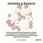 Povídky o ženách - Věra Nosková, Irena Dousková, Daniela Fischerová – Hledejceny.cz