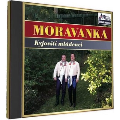 Moravanka Jana Slabáka - Kyjovští mládenci CD – Hledejceny.cz