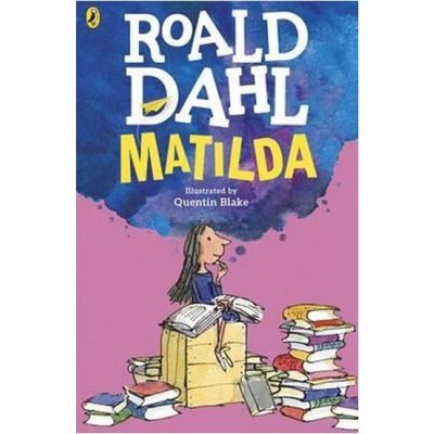 Matilda Dahl Fiction Roald Dahl, Quentin Blake