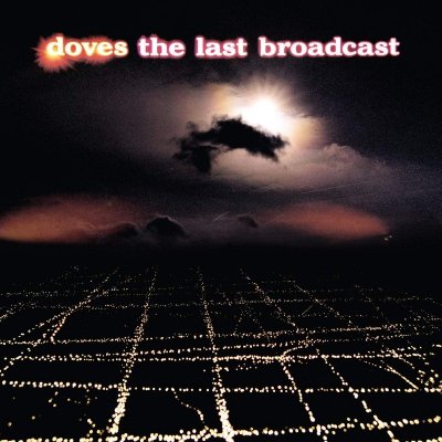 Doves - Last Broadcast Coloured LP – Hledejceny.cz