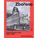 Zbořeno: Zaniklé pražské stavby 1990-2020 - Bečková Kateřina, Vázaná