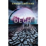 Sarah Crossan - Dech – Hledejceny.cz