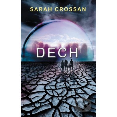 Sarah Crossan - Dech