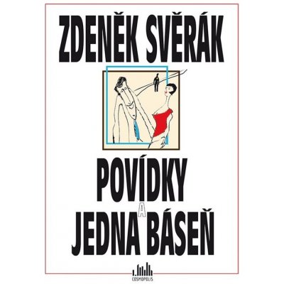 Povídky a jedna báseň - Zdeněk Svěrák