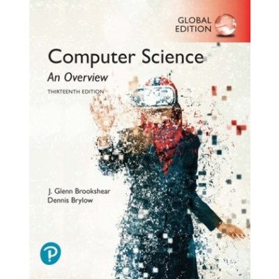 Computer Science: An Overview, Global Edition – Hledejceny.cz