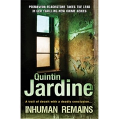 Inhuman Remains - Q. Jardine