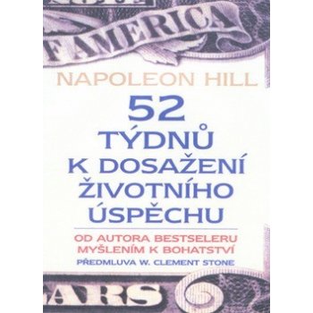 52 týdnů k dosažení životního úspěchu Napoleon Hill