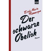 Der schwarze Obelisk - Erich Maria Remarque