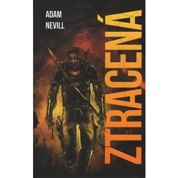 Ztracená - Adam Nevill