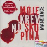 Mandrage - Moje krevní skupina, CD, 2011 – Hledejceny.cz