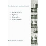 Ernst Mach – Fyzika – Filosofie – Vzdělávání – Sleviste.cz