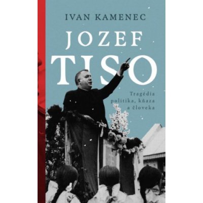 Jozef Tiso - Ivan Kamenec