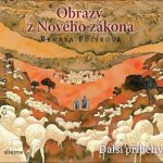 Obrazy z Nového zákona: Další příběhy - Renáta Fučíková – Hledejceny.cz