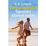 Tajemství šťastné rodiny - Sergej N. Lazarev – Hledejceny.cz