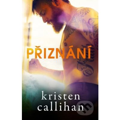 Přiznání - Kristen Callihan – Zboží Mobilmania