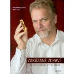 Zak ázané zdraví Andreas Ludwig Kalcker – Hledejceny.cz