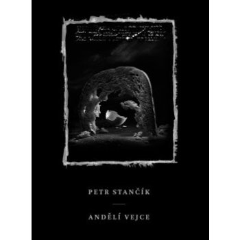 Andělí vejce - Petr Stančík