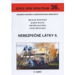 Šenovský Michail, Balog Karol, Hanuška Zdeněk - Nebezpečné látky II. – Hledejceny.cz