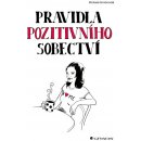 Pravidla pozitivního sobectví - Michaela Dombrovská