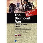 The Diamond Axe Diamantová sekera - Tichý Jaroslav, Kuzmová Alena – Hledejceny.cz