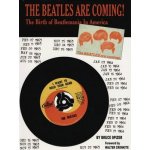 The Beatles Are Coming!: The Birth of Beatlemania in America Spizer BrucePaperback – Hledejceny.cz