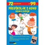 Předškolák s ADHD Hravá cvičení – Hledejceny.cz