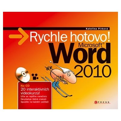 Rychle hotovo! Microsoft Word 2010 + CD – Hledejceny.cz