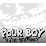 Pour Boy and the Nitro Necromancer – Hledejceny.cz