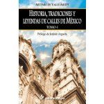 Historia, tradiciones y ledyendas de calles de Mexico. Tomo I: Prologo de Jerman Argueta – Hledejceny.cz