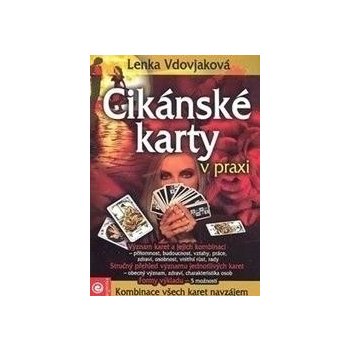 Cikánské karty v praxi Lenka Vdovjaková