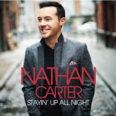 Carter Nathan - Stayin' Up All Night CD – Zbozi.Blesk.cz