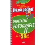 Digitální fotografie II. Němcová Marie – Hledejceny.cz