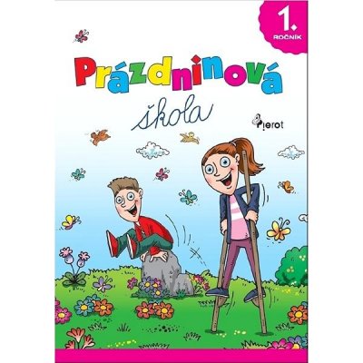 Prázdninová škola 1. ročník - Kolektív autorov – Zbozi.Blesk.cz