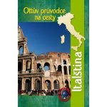 Ottův průvodce na cesty Italština – Hledejceny.cz